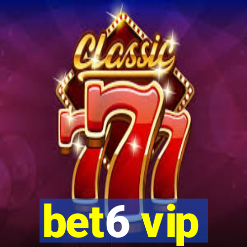 bet6 vip